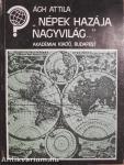 "Népek hazája, nagyvilág..."