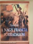 A Nagy Francia Forradalom I-II.