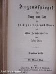 Jugendspiegel für Jung und Alt in heiligen Lebensbildern aus allen Jahrhunderten Der Monat Januar bis Juni 1872. (fél évfolyam) (gótbetűs)