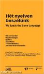 Hét nyelven beszélünk - We Speak the Same Language