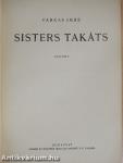 Sisters Takáts/A kísértet/Élve eltemetve