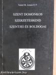 Szent Domonkos szerzetesrend szentjei és boldogai