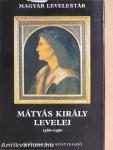 Mátyás király levelei 1460-1490