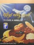 Hideget meleg szívvel - 70 éves a Mirelite