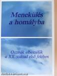 Menekülés a homályba