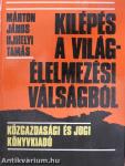 Kilépés a világélelmezési válságból