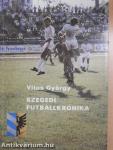 Szegedi futballkrónika