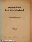 Der Maßstab der Polizeiwidrigkeit