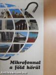 Mikrofonnal a föld körül