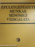 Épületgépészeti munkák minőségi vizsgálata