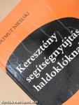 Keresztény segítségnyújtás haldoklóknak