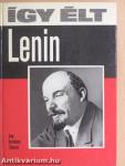 Így élt Lenin