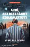 A fiú, aki igazságot szolgáltatott