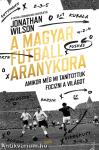 A magyar futball aranykora