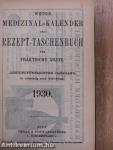 Wiener Medizinal-Kalender und Rezept-Taschenbuch für praktische Ärzte 1930