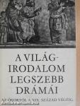 A világirodalom legszebb drámái I-II.