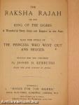 The Raksha Rajah/The Princess Who went out and begged