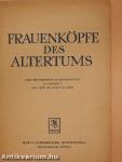 Frauenköpfe des Altertums