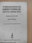 Vorderasiatische Knüpfteppiche aus Älterer Zeit