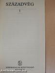 Századvég I-II.