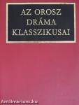 Az orosz dráma klasszikusai 1. (töredék)