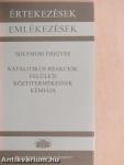 Katalitikus reakciók felületi köztitermékeinek kémiája