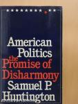 American Politics: The Promise of Disharmony