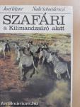 Szafári a Kilimandzsáró alatt