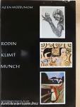 Rodin, Klimt, Munch