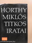 Horthy Miklós titkos iratai