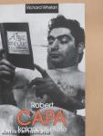 Robert Capa kalandos élete