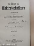 Die Schule des Elektrotechnikers I-IV.