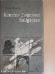 Kemény Zsigmond hallgatása