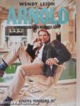 Arnold Schwarzenegger regényes élete