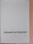 Theokritosz Újpesten I-II.