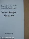 Knusper, knusper, Küsschen