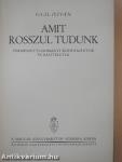 Amit rosszul tudunk