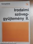 Irodalmi szöveggyűjtemény II.