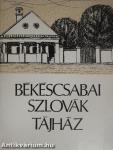 Békéscsabai Szlovák tájház