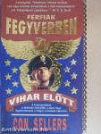 Férfiak fegyverben 1-2.