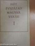 Hét évszázad magyar versei I-III.