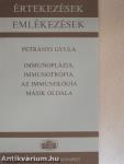 Immunoplázia, immunotrófia, az immunológia másik oldala