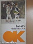Talpalatnyi föld I-II.