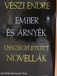 Ember és árnyék I-II.