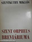 Szent Orpheus breviáriuma III.