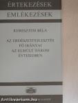 Az erdészetfejlesztés fő irányai az elmúlt három évtizedben