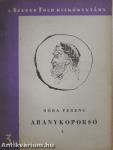 Aranykoporsó I-II.