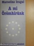 A mi Örömhírünk