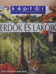 Erdők és lakóik