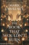 The Book That Wouldn't Burn (The Library Trilogy, Book 1)